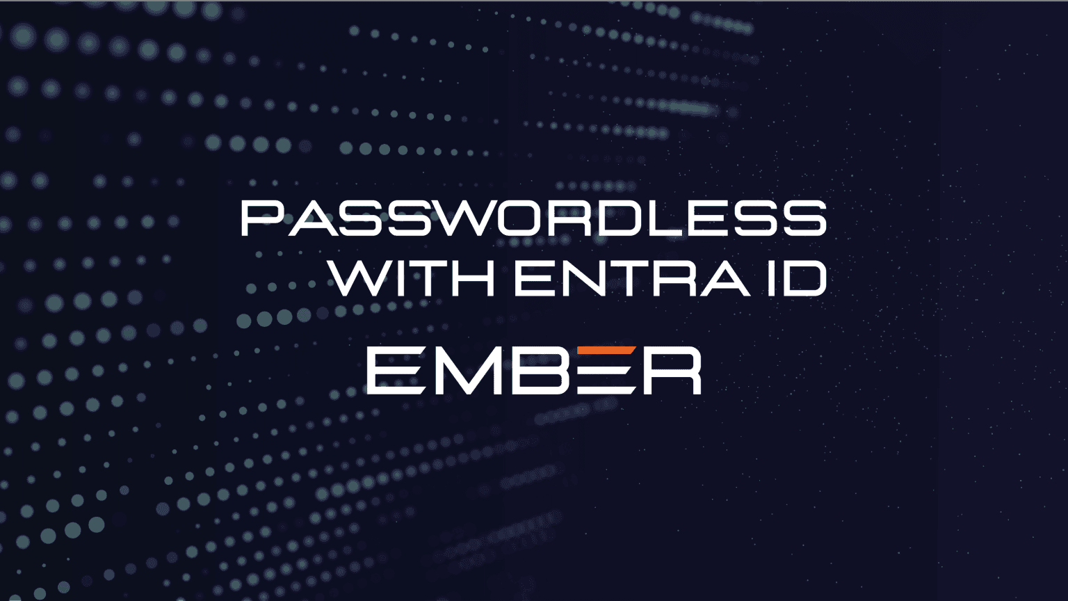 Going Passwordless with Entra ID: Our Experience, Challenges, and ...